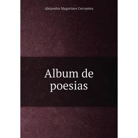 

Книга Album de poesias