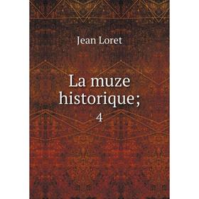 

Книга La muze historique; 4