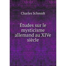 

Книга Études sur le mysticisme allemand au XIVe siècle
