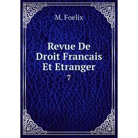 

Книга Revue De Droit Francais Et Etranger 7