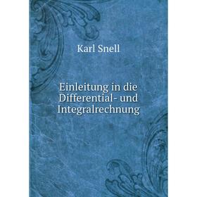 

Книга Einleitung in die Differential- und Integralrechnung