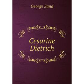 

Книга Cesarine Dietrich
