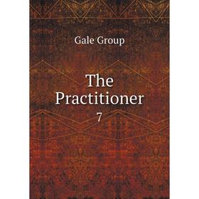 

Книга The Practitioner 7