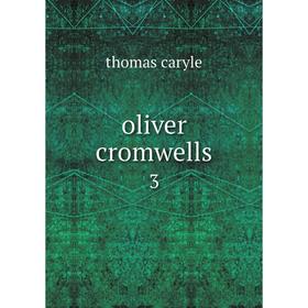 

Книга oliver cromwells 3
