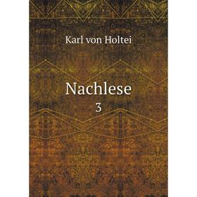 

Книга Nachlese 3