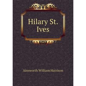 

Книга Hilary St. Ives