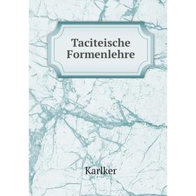 

Книга Taciteische Formenlehre