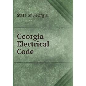 

Книга Georgia Electrical Code