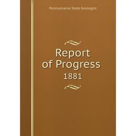 

Книга Report of Progress1881