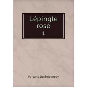 

Книга L'épingle rose1