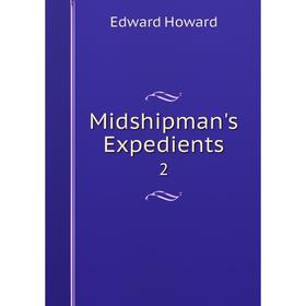 

Книга Midshipman's Expedients2