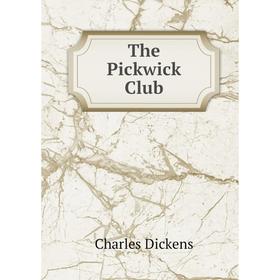 

Книга The Pickwick Club