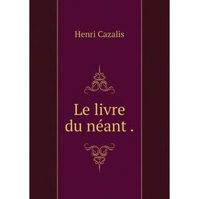 

Книга Le livre du néant