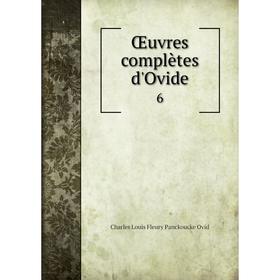 

Книга Œuvres complètes d'Ovide 6
