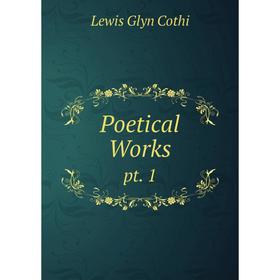 

Книга Poetical Works pt. 1