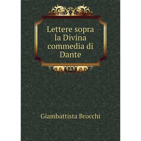 

Книга Lettere sopra la Divina commedia di Dante