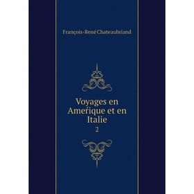 

Книга Voyages en Ameŕique et en Italie 2