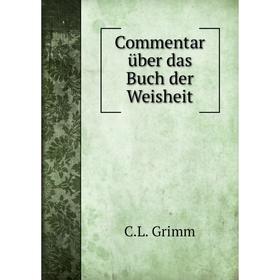 

Книга Commentar über das Buch der Weisheit