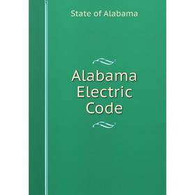 

Книга Alabama Electric Code