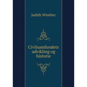 

Книга Civilsamfundets udvikling og historie