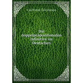 

Книга Die doppelpräpositionalen Infinitive im Deutschen
