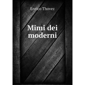 

Книга Mimi dei moderni
