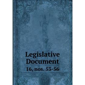 

Книга Legislative Document 16, nos 53-56