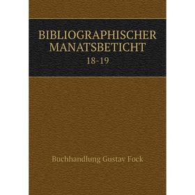 

Книга Bibliographischer Manatsbeticht 18-19