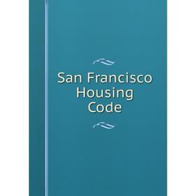 

Книга San Francisco Housing Code
