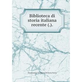 

Книга Biblioteca di storia italiana recente