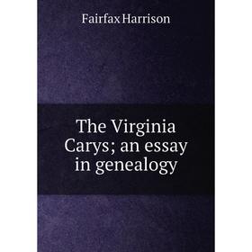 

Книга The Virginia Carys; an essay in genealogy