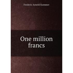 

Книга One million francs
