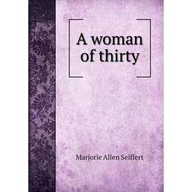 

Книга A woman of thirty