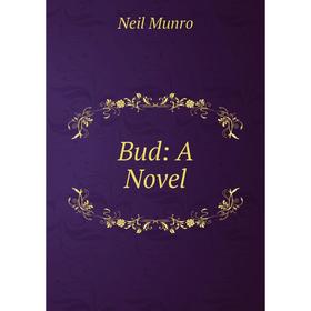 

Книга Bud: A Novel