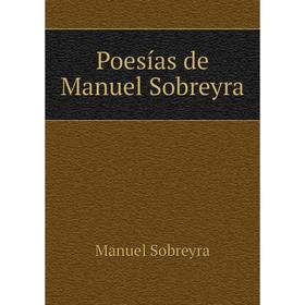 

Книга Poesнas de Manuel Sobreyra