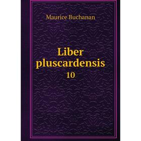 

Книга Liber pluscardensis 10
