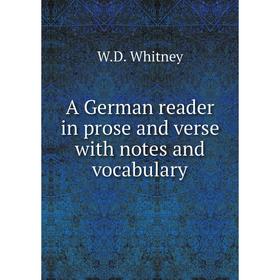 

Книга A German reader in prose and verse with notes and vocabulary