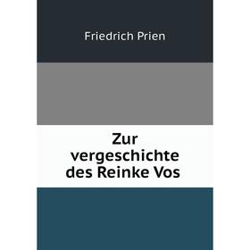 

Книга Zur vergeschichte des Reinke Vos