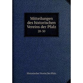 

Книга Mitteilungen des historischen Vereins der Pfalz28-30