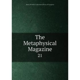 

Книга The Metaphysical Magazine