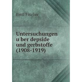 

Книга Untersuchungen über depside und gerbstoffe (1908-1919)