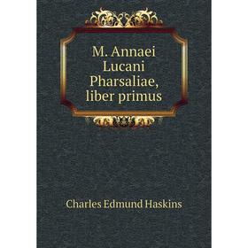 

Книга M Annaei Lucani Pharsaliae, liber primus