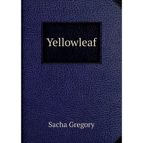 

Книга Yellowleaf