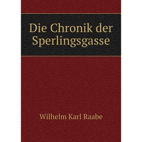 

Книга Die Chronik der Sperlingsgasse