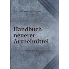 

Книга Handbuch neuerer Arzneimittel