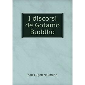 

Книга I discorsi de Gotamo Buddho