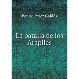 

Книга La batalla de los Arapiles