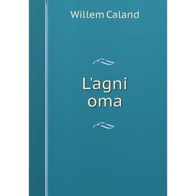 

Книга L'agni oma