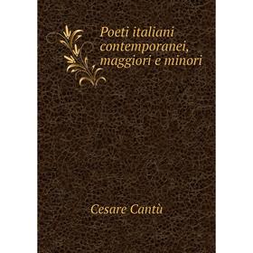 

Книга Poeti italiani contemporanei, maggiori e minori