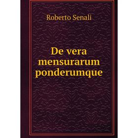 

Книга De vera mensurarum ponderumque